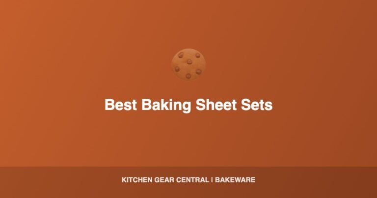 Best Baking Sheet Sets 2026: Top 5 Sheet Pans for Perfect Results