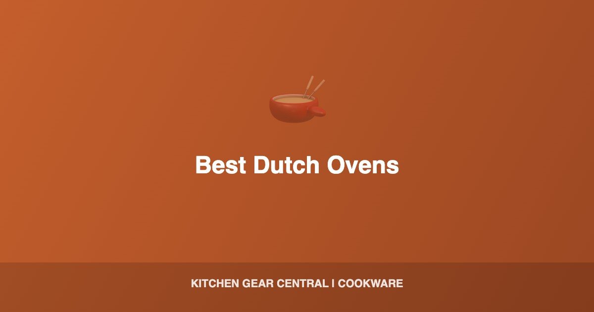 Best Dutch Ovens