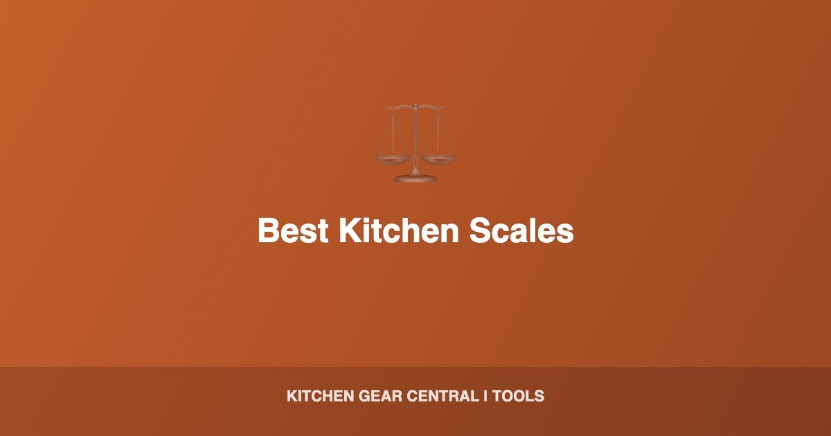 Best Kitchen Scales
