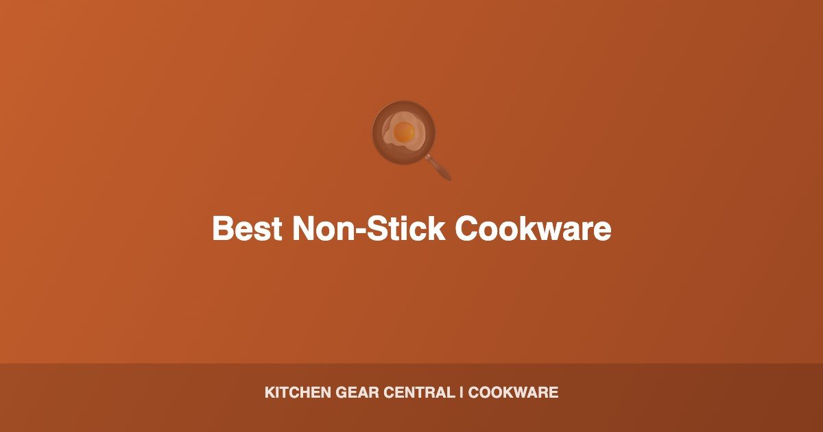 Best Non-Stick Cookware