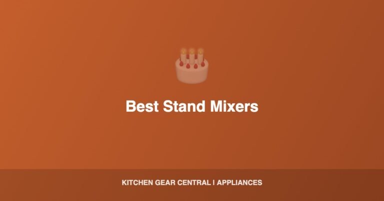 Best Stand Mixers 2026: Top 5 Picks for Every Baker
